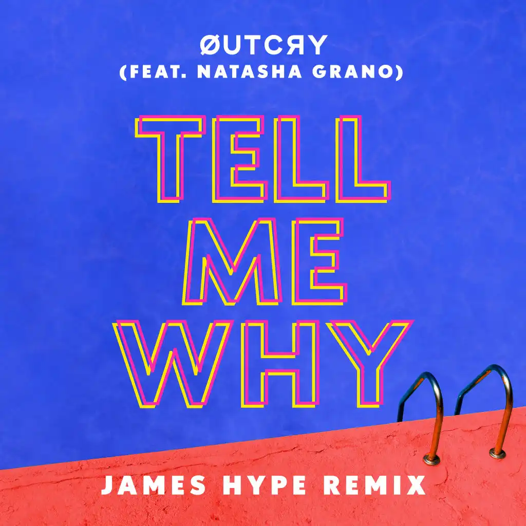 Tell Me Why (feat. Natasha Grano) [James Hype Dub]