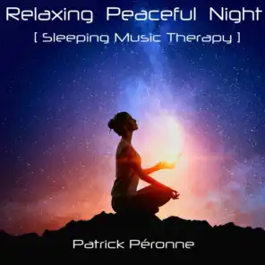 Relaxing Peaceful Night. Sleeping Music Therapy