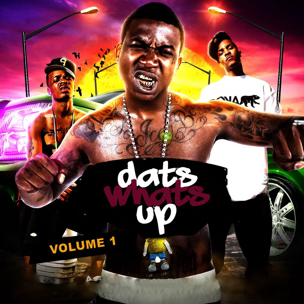 Dats Whats Up, Vol. 1