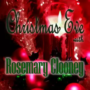 Christmas Eve with Rosemary Clooney