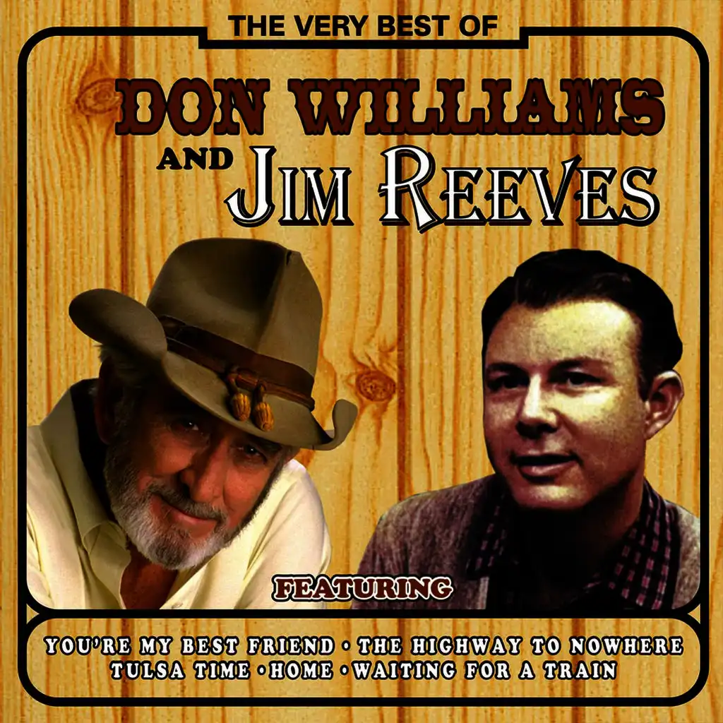 The Very Best Of Don Williams and Jim Reeves