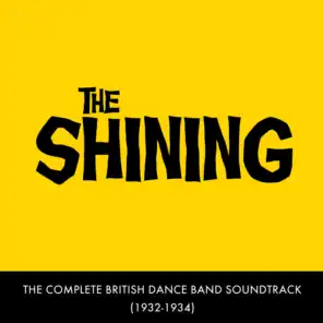 The Shining - The Complete British Dance Band Soundtrack