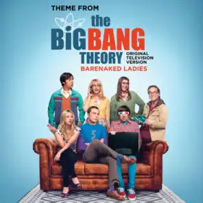 Theme From The Big Bang Theory (Original Television Version)