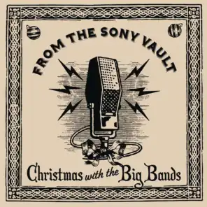 From The Sony Vault: Christmas With The Big Bands (78rpm Version)
