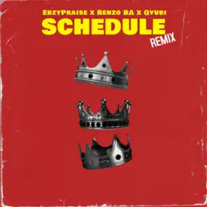 Schedule Remix (feat. Renzo BA & Qyubi)
