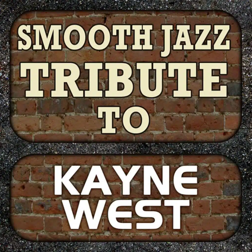 Kanye West Smooth Jazz Tribute