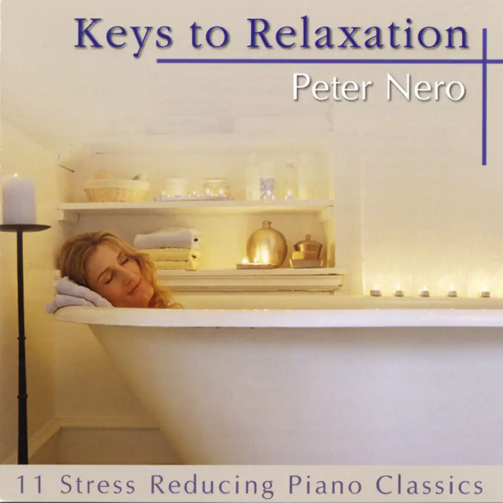 Keys To Relaxation - The Best Of Peter Nero