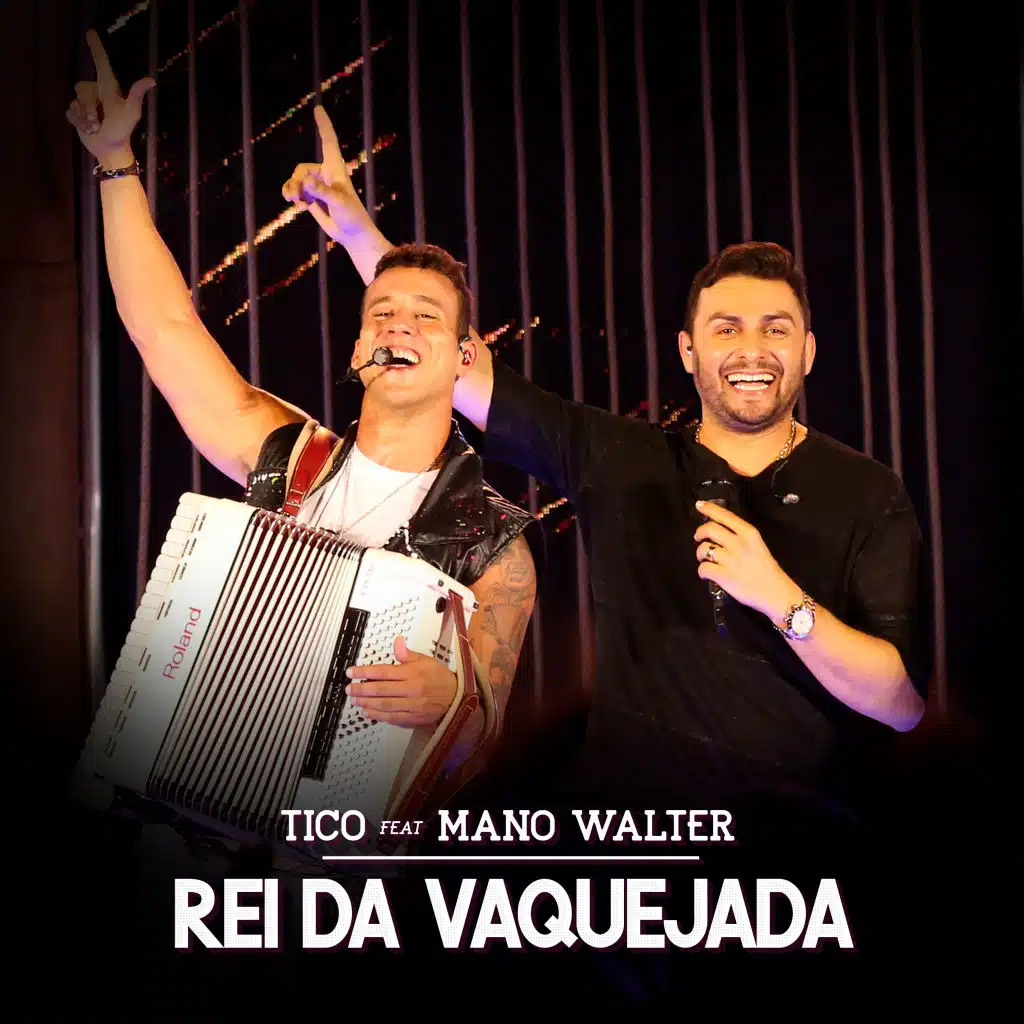 Rei da Vaquejada (Ao Vivo) [feat. Mano Walter]