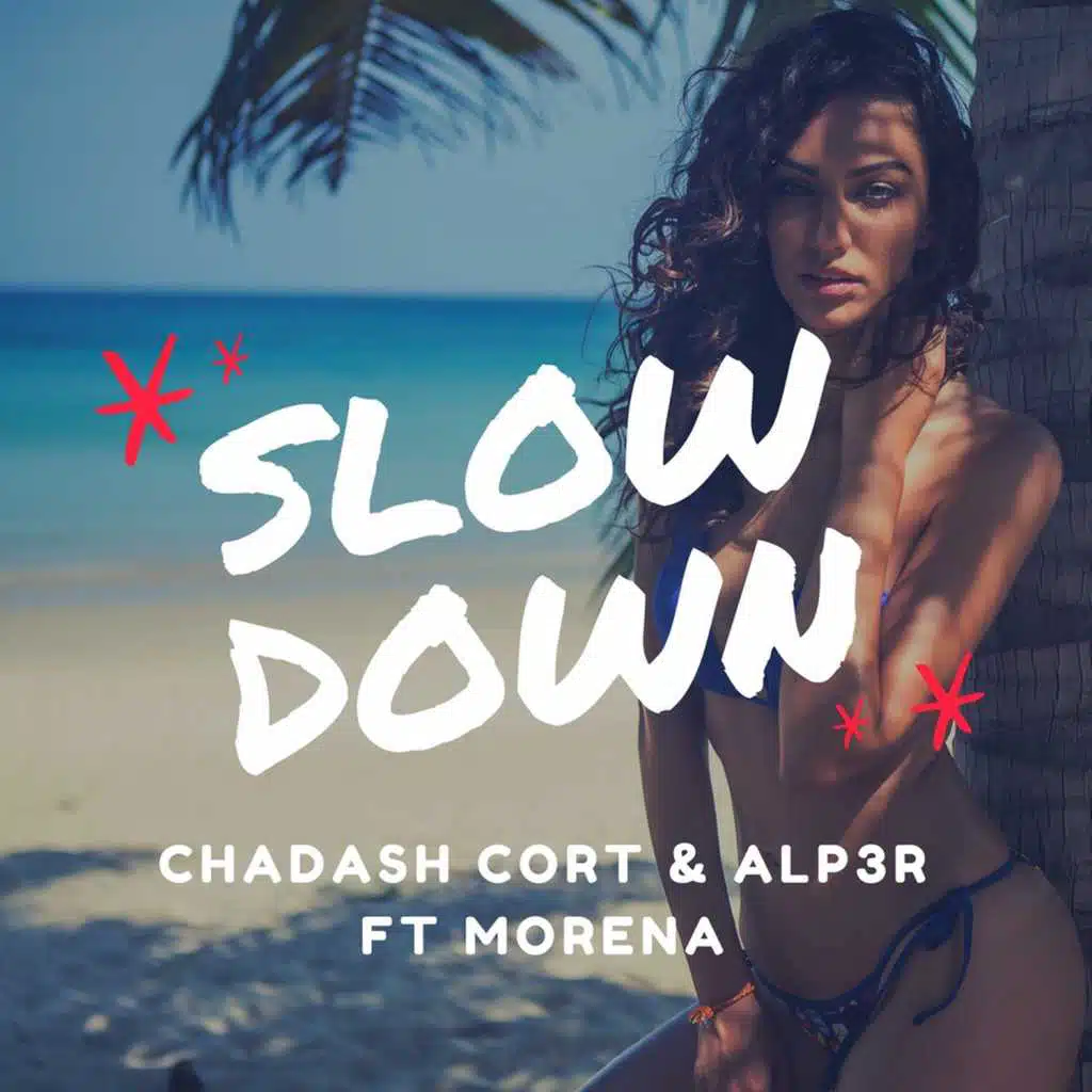 Slow Down (feat. Morena)