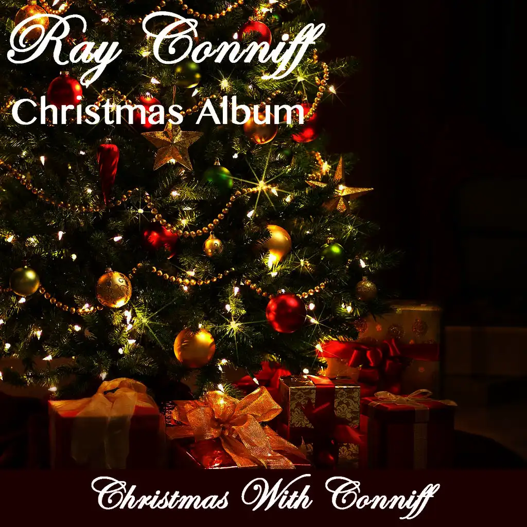 The Christmas Album: The Best of Xmas Songs from Ray Conniff