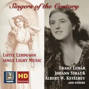 Singers of the Century: Lotte Lehmann Sings Light Music (Remastered 2017)