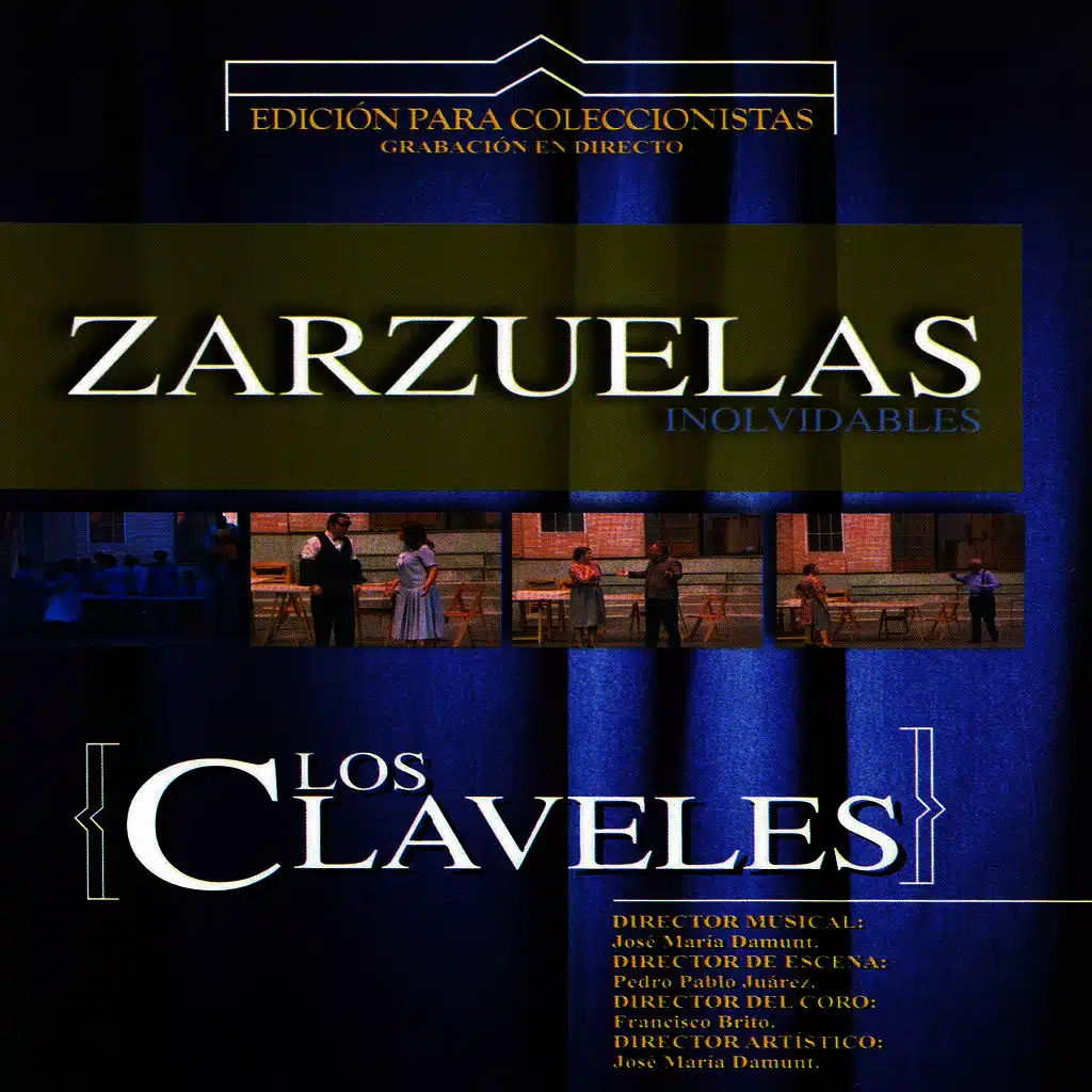 Zarzuelas Inolvidables: Los Claveles