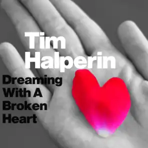 Dreaming with a Broken Heart (As Made Famous by John Mayer)