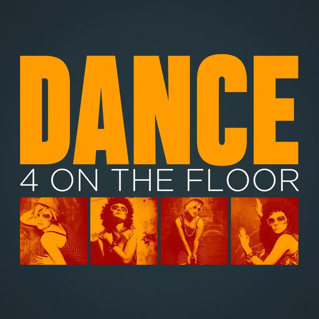 Dance: 4 On the Floor