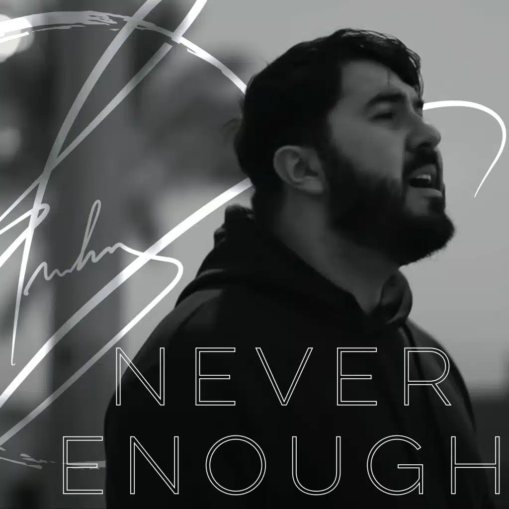 Never Enough