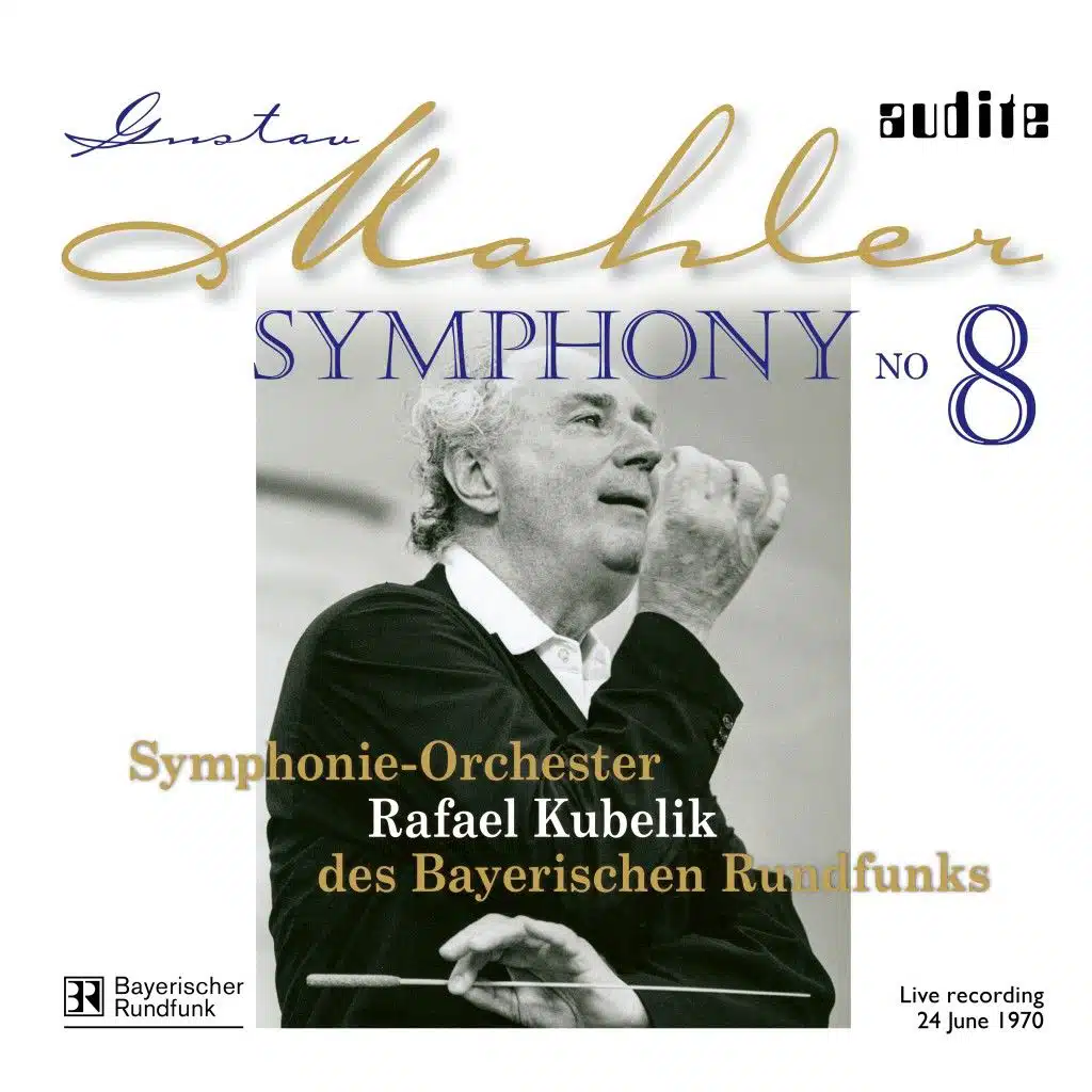 Gustav Mahler: Symphony No. 8 (Live)
