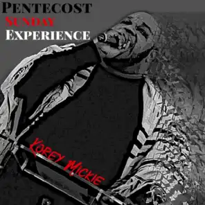 Pentecost Sunday Experience