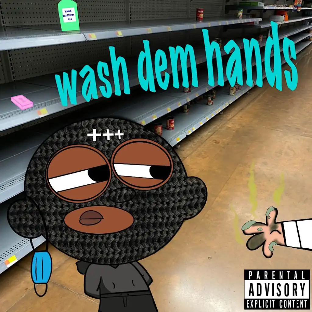 Wash Dem Hands