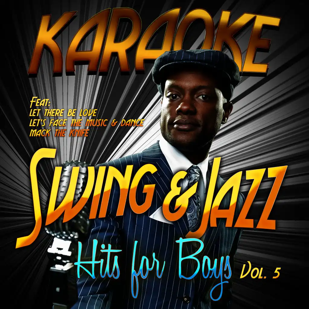 Karaoke - Swing & Jazz Hits for Boys, Vol. 5