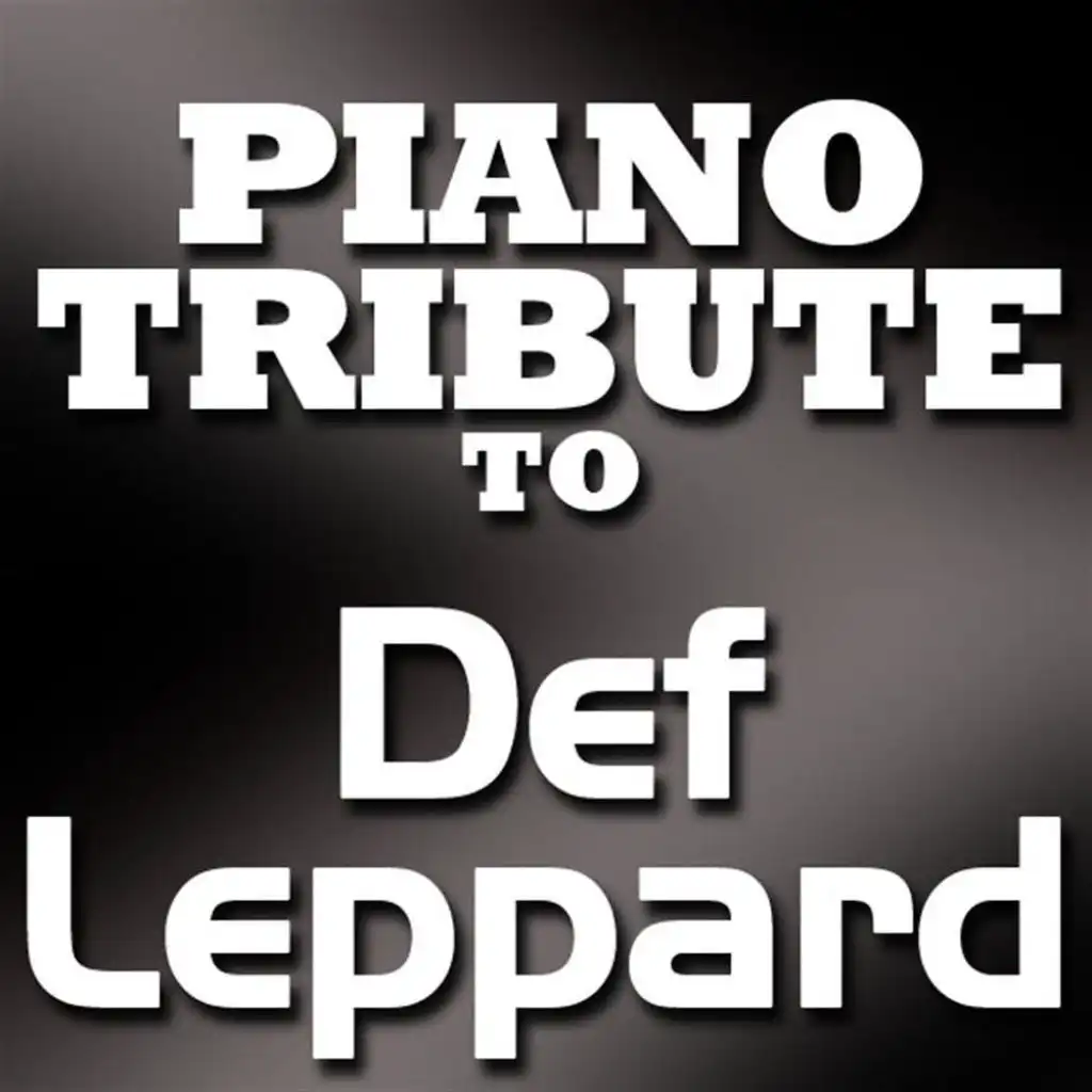 Def Leppard Piano Tribute