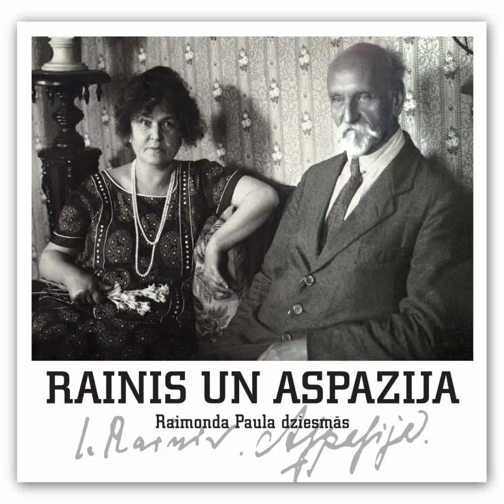 Rainis Un Aspazija Raimonda Paula Dziesmās