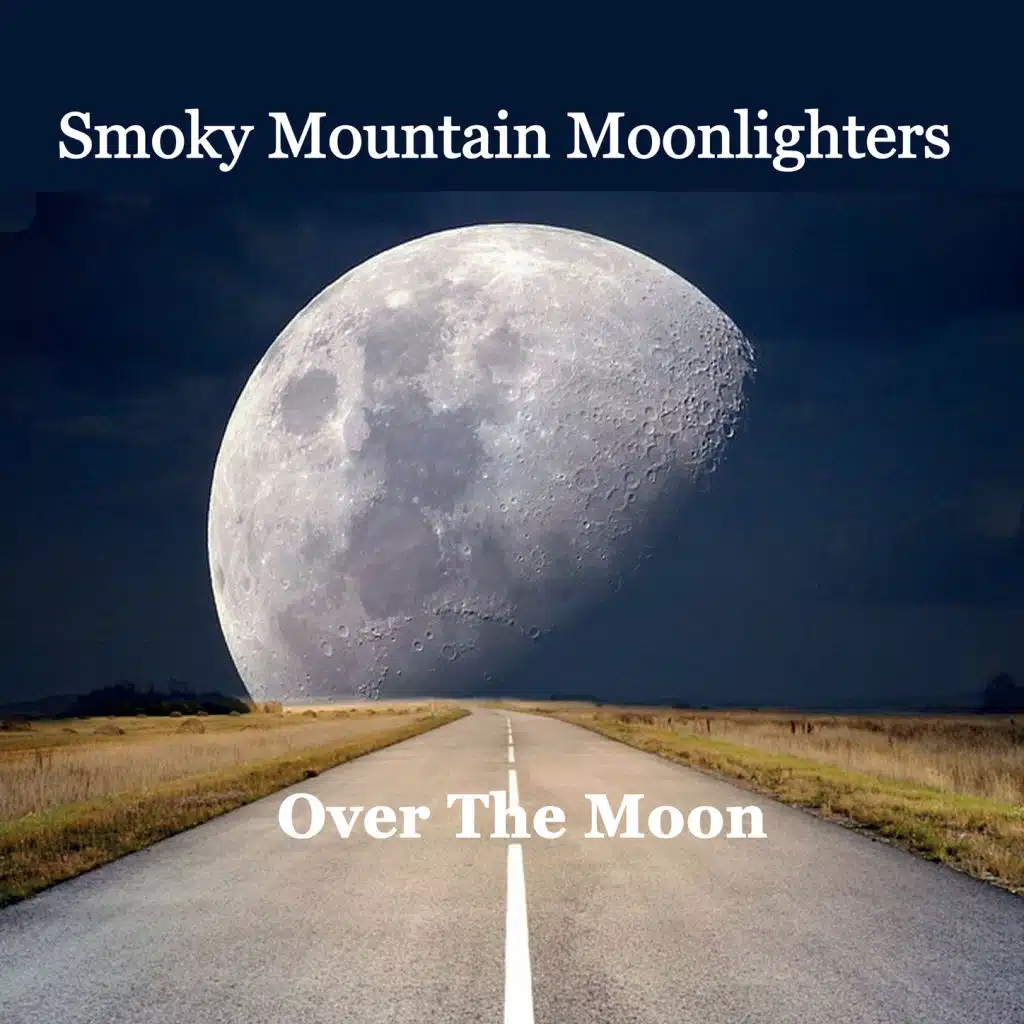 The Smoky Mountain Moonlighters