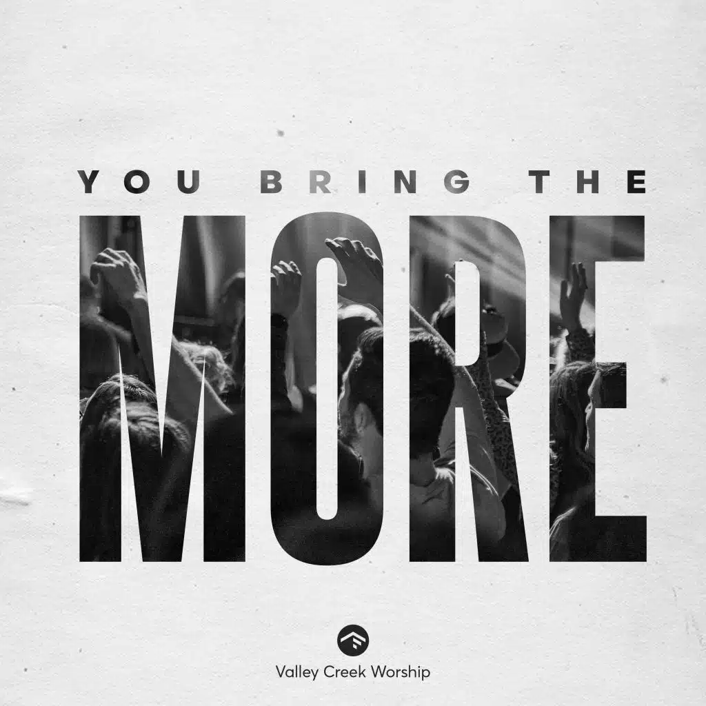 You Bring the More (Live)