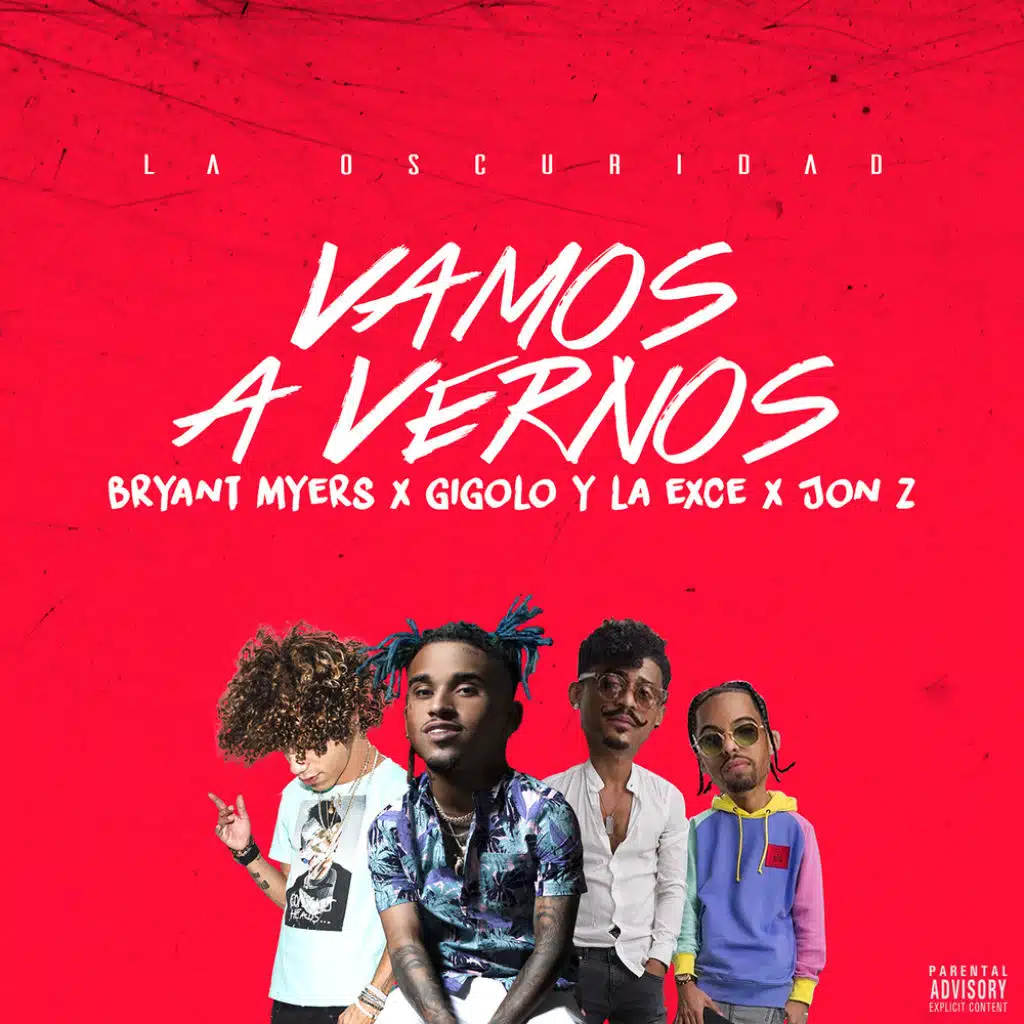 Bryant Myers, Jon Z and Gigolo Y La Exce