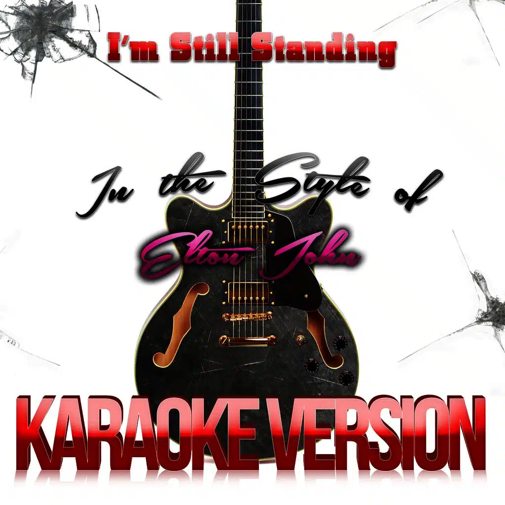 I'm Still Standing (In the Style of Elton John) [Karaoke Version] - Single