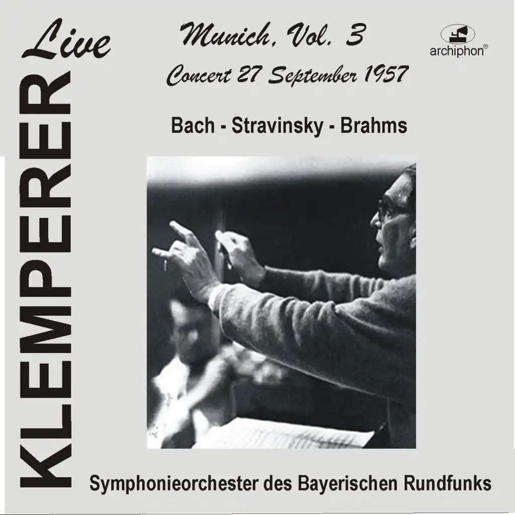 Klemperer Live: Munich, Vol. 3 — Bach, Brahms & Stravinsky (Historical Recordings)