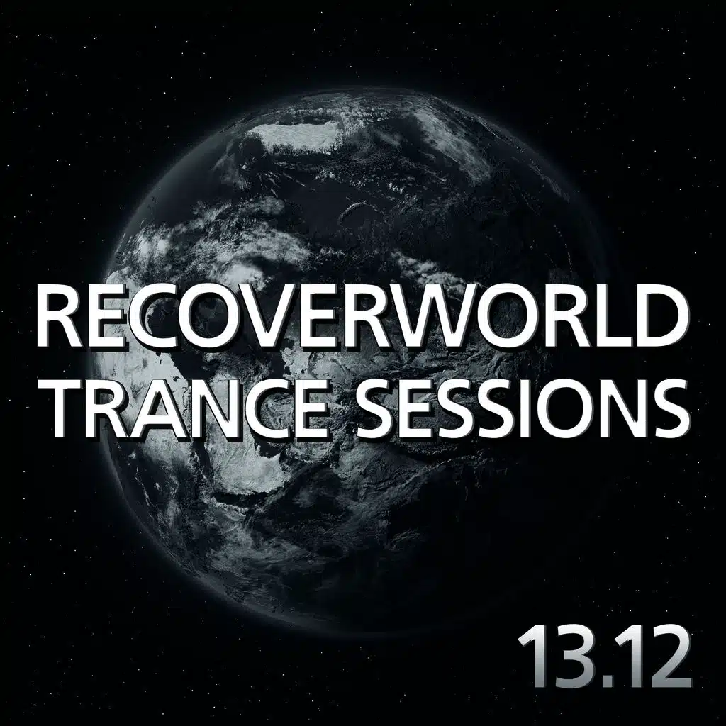 Recoverworld Trance Sessions 13.12