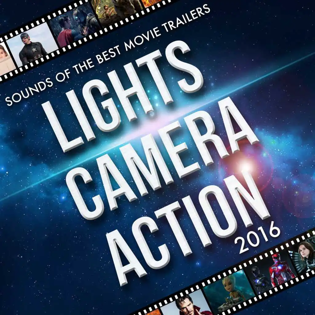 Lights, Camera, Action: Sounds of the Best Movie Trailers 2016
