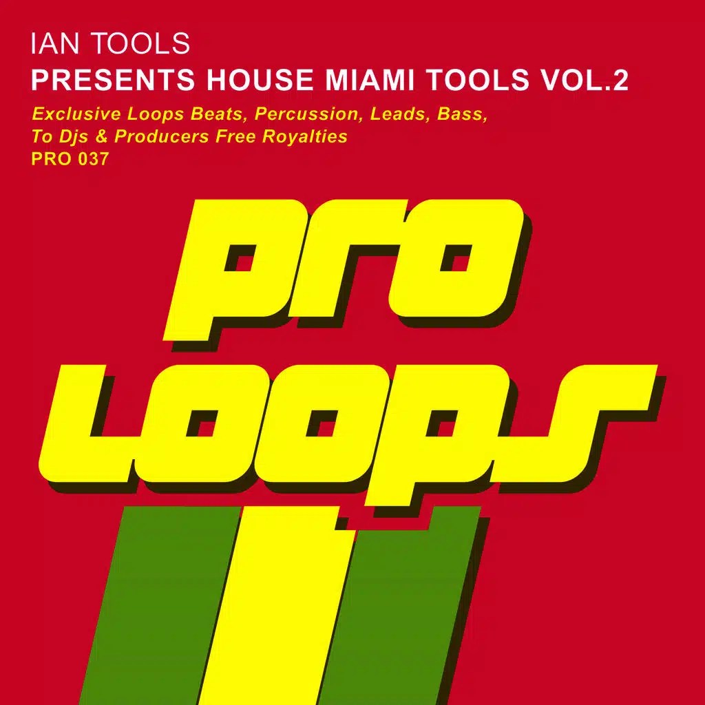Presents House Miami Tools Vol. 2