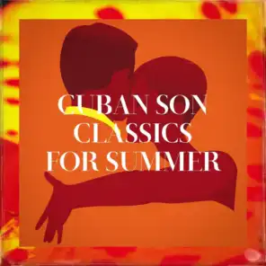 Cuban Son Classics for Summer