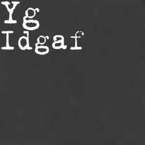Idgaf (feat. Mitch)