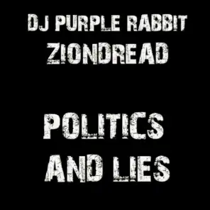 Politics and Lies (feat. Ziondread)