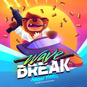 Wave Break: High Tides (Game Soundtrack)
