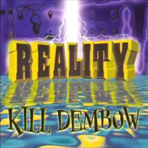Reality Kill Dembow