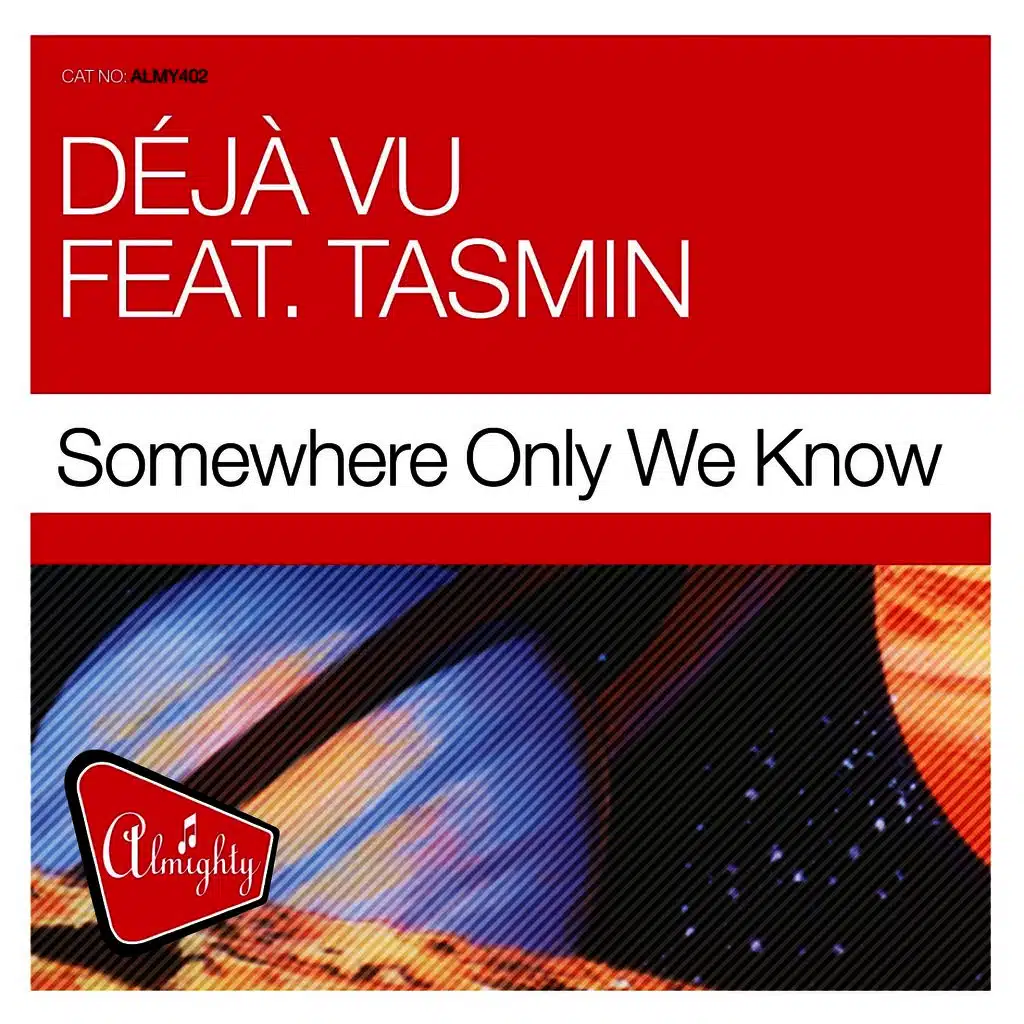 Somewhere Only We Know (Almighty Essential Radio Edit)