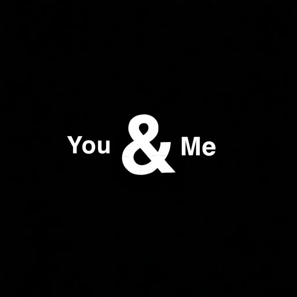 You & Me