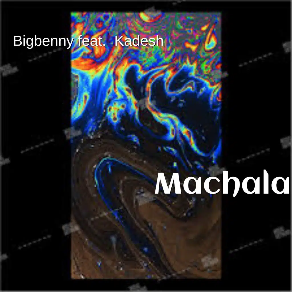 Machala (feat. Kadesh)