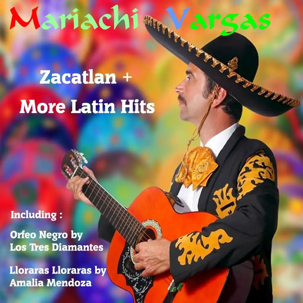 Zacatlan by Mariachi Vargas and More Latin Hits