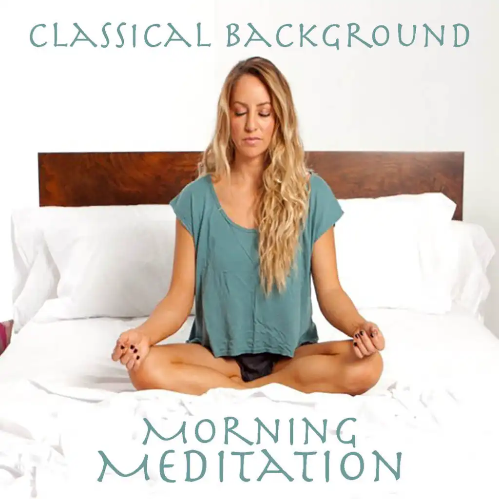 Classical Background Morning Meditation