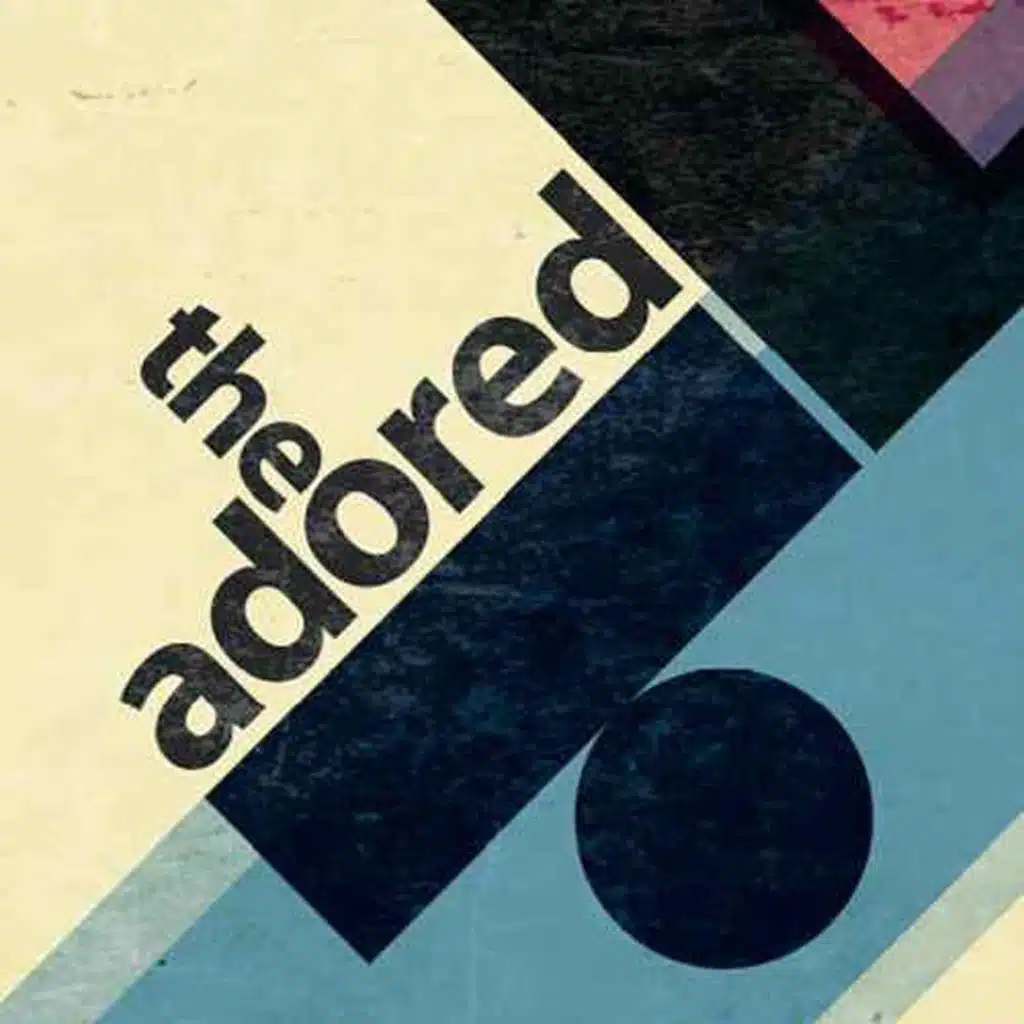 The Adored - EP