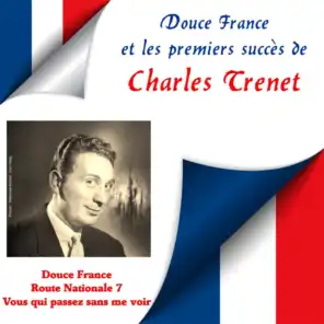 Douce France Et Les Premiers Succes De Charles Trenet