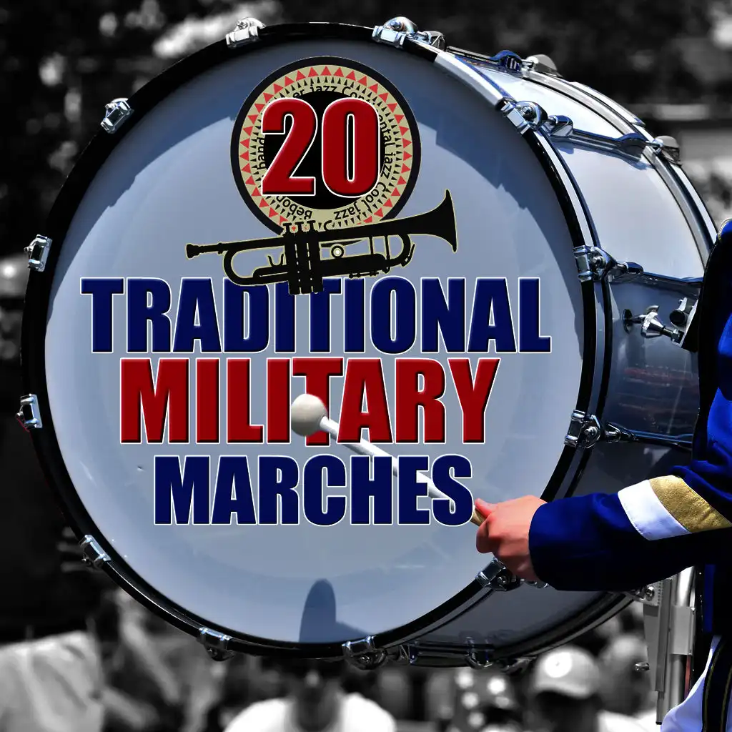 20 Traditional Military Marches