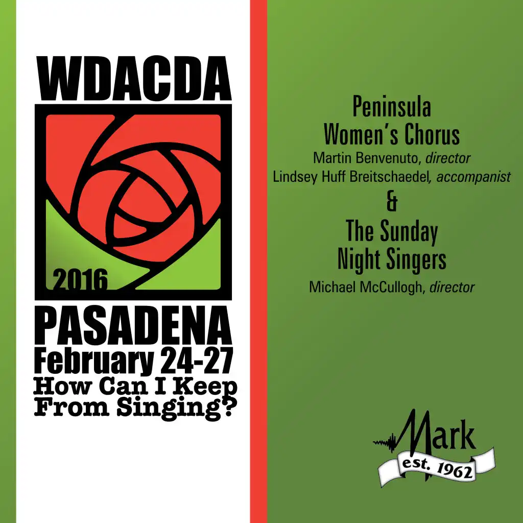 2016 American Choral Directors Association, Western Division (ACDA): Peninsula Women's Chorus & The Sunday Night Singers [Live]