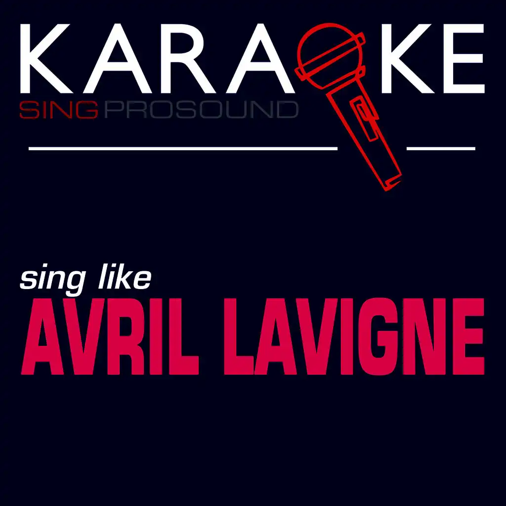 Karaoke in the Style of Avril Lavigne