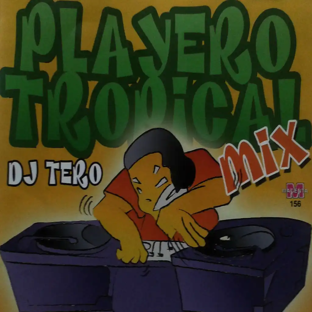 Playero Tropical Dj Tero Mix