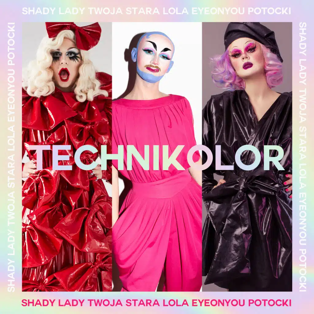 Shady Lady, Twoja Stara and Lola Eyeonyou Potocki